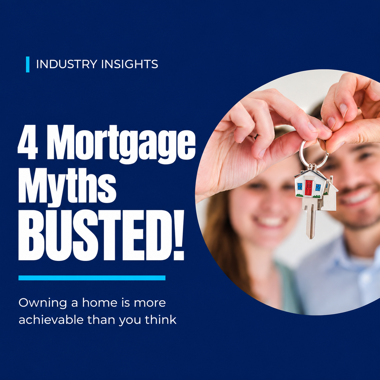 Mortgage myths graphic with a couple holding house keys